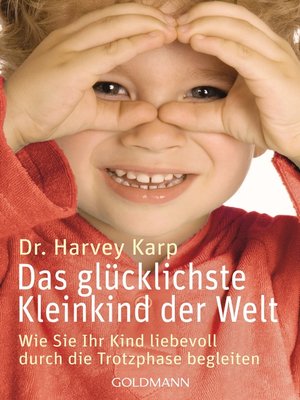 cover image of Das glücklichste Kleinkind der Welt